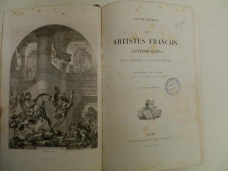 Les artistes francais contemporains. Peintres – Sculptures. Illustré de 10 eaux – fortes et de 176 gravures dans le texte - Victor Fournel - copertina