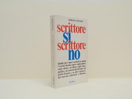 Scrittore sì. Scrittore no - Giorgio Maremmi - copertina