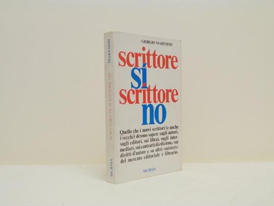 Scrittore sì. Scrittore no - Giorgio Maremmi - copertina