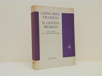 Il gesuita proibito - Giancarlo Vigorelli - copertina