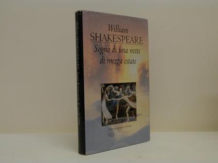 Il sogno di una notte di mezza estate. Testo inglese a fronte - William Shakespeare - copertina