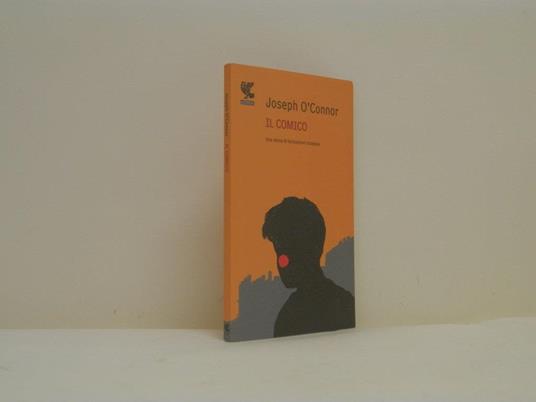 Il comico - Joseph O'Connor - copertina