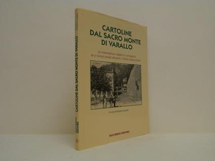 Cartoline dal Sacro Monte di Varallo. Un meraviglioso viaggio in compagnia di un brioso turista vittoriano: il Dottor Samuel Butler - Roberto Azzalin - copertina