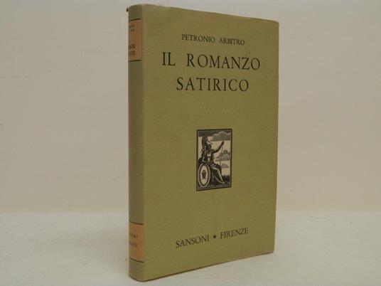 Il romanzo satirico - Petronio Arbitro - copertina