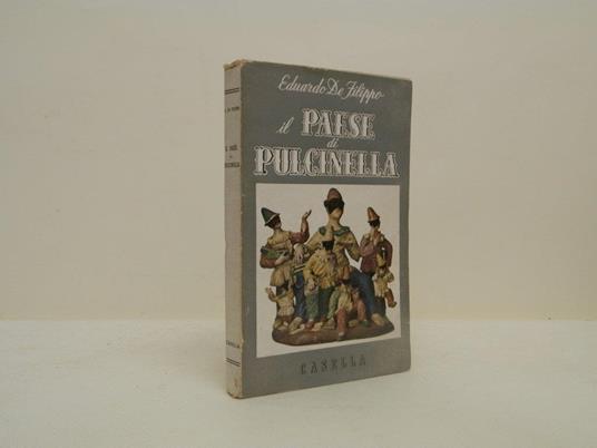 Il paese di Pulcinella - Eduardo De Filippo - copertina