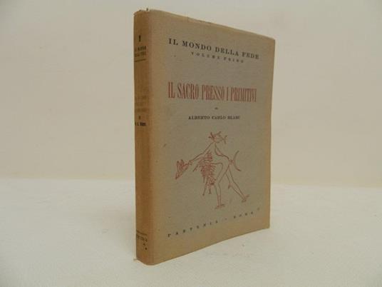 Il sacro presso i primitivi - Alberto Carlo Blanc - copertina