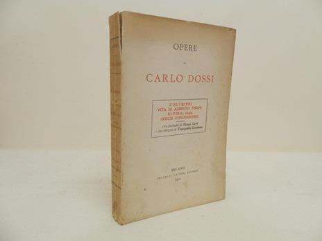 Opere di Carlo Dossi. I - Carlo Dossi - copertina