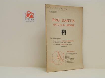 Pro Dantis virtute & honore. Tre monografie - Pasquale Fornari - copertina