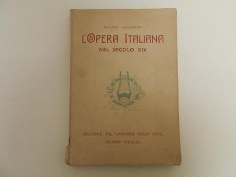 L' opera italiana nel secolo XIX - Alfredo Colombani - copertina