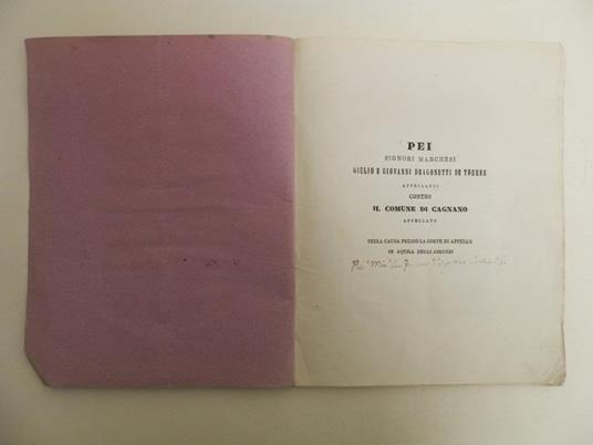 Pei Signori Marchesi Giulio e Giovanni Dragonetti De Torres appellanti contro il Comune di Cagnano appellato nella causa presso la corte di appello di Aquila degli Abruzzi - 2