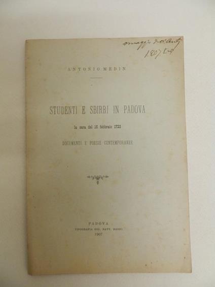 Studenti e sbirri in Padova la sera del 15 febbraio 1723. Documenti e poesie contemporanee - Antonio Medin - copertina