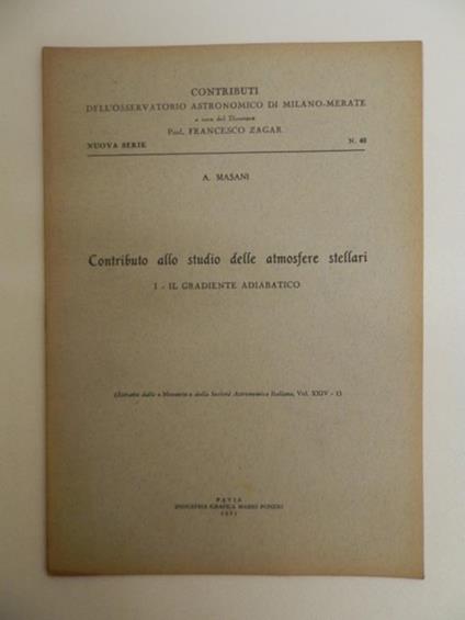 Contributo allo studio delle atmosfere stellari. I: il gradiente adiabatico - A. Masani - copertina