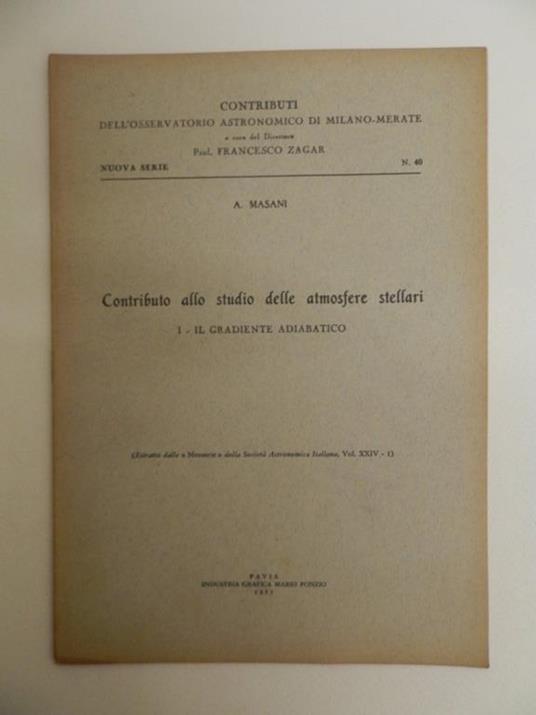 Contributo allo studio delle atmosfere stellari. I: il gradiente adiabatico - A. Masani - copertina