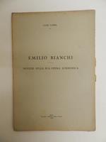 Emilio Bianchi. Notizie sulla sua opera scientifica