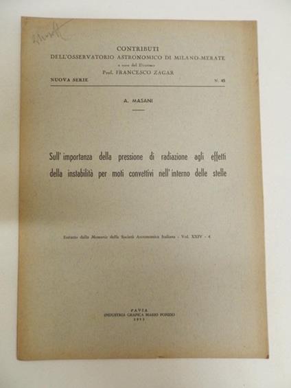 Sull'importanza della pressione di radiazione agli effetti della instabilità per moti convettivi nell'interno delle stelle - A. Masani - copertina