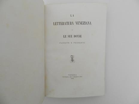 Strenna veneziana pel 1865. La letteratura veneziana e le sue donne passate e presenti - 3