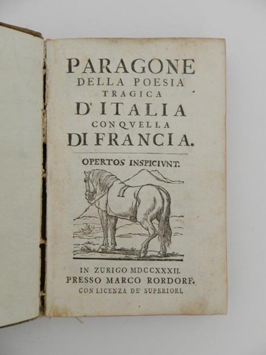 Paragone della poesia tragica d'Italia con quella di Francia - Pietro Calepio - 2