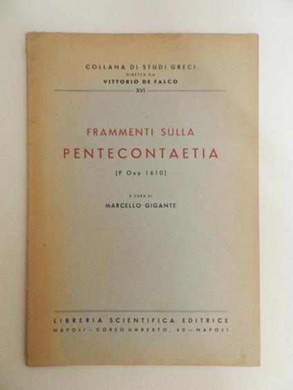 Frammenti sulla Pentecontaetia (P Oxy 1610) - Marcello Gigante - copertina