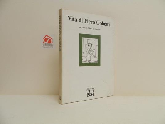 Vita di Piero Gobetti - Umberto Morra - copertina