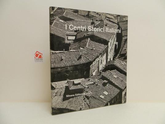 I centri storici italiani - Mario Fazio - copertina