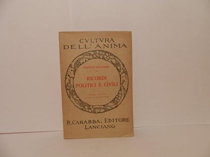 Ricordi politici e civili. Edizione completa a cura di G. Papini - Francesco Guicciardini - copertina