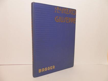 Francesco Giuseppe - Eugene Bagger - copertina