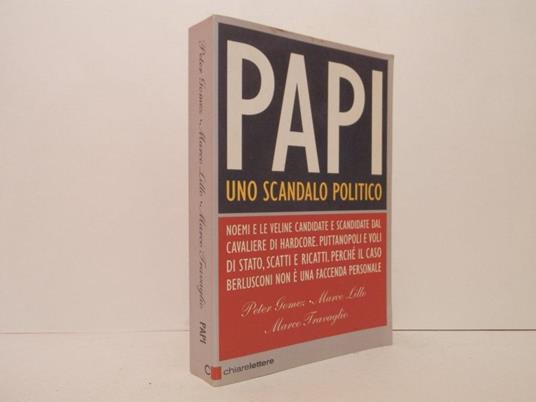 Papi. Uno scandalo politico - Peter Gomez - copertina