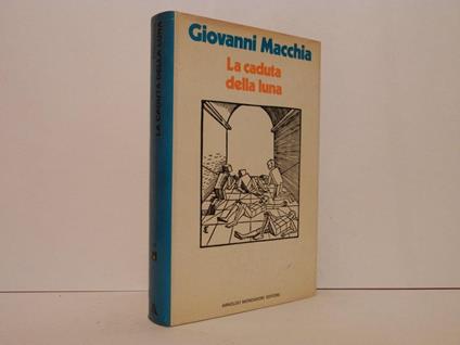 La caduta della luna - Giovanni Macchia - copertina