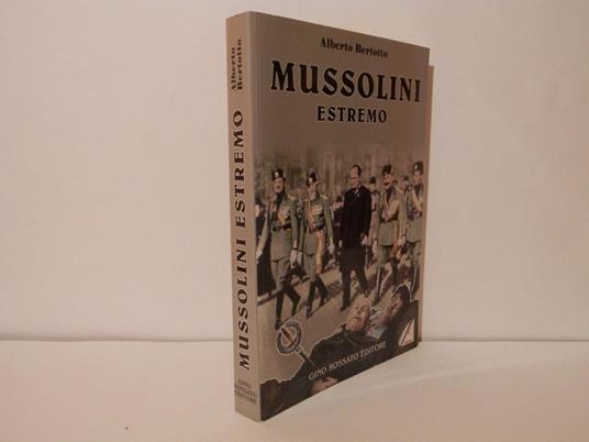 Mussolini estremo - Alberto Bertotto - copertina