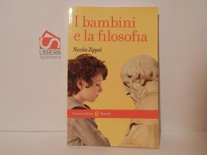 I bambini e la filosofia - Nicola Zippel - copertina