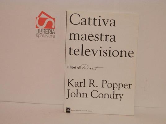 Cattiva maestra televisione - Karl R. Popper - Libro Usato - Reset - | IBS
