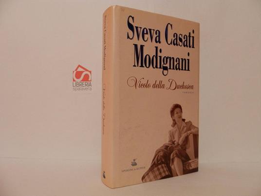 Vicolo della Duchessa - Sveva Casati Modignani - copertina