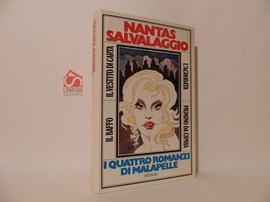 I quattro romanzi di Malapelle - Nantas Salvalaggio - copertina