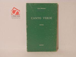 Canto verde. Liriche - Elio Pronzini - copertina