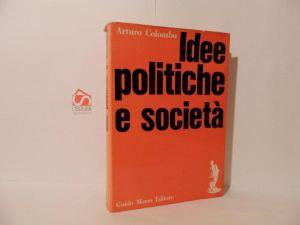 Idee politiche e società - Arturo Colombo - copertina