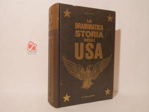 La drammatica storia degli USA - Franco Martinelli - copertina