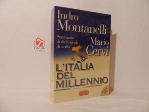 L' Italia del millennio : sommario di dieci secoli di storia - Indro Montanelli - copertina