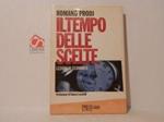 Il tempo delle scelte : lezioni di economia