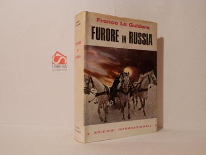 Furore in Russia - Franco La Guidara - copertina
