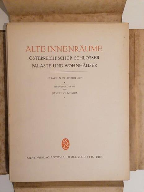 Alte Innenraume osterreichischer Schlosser Palaste und Wohnhauser - 2