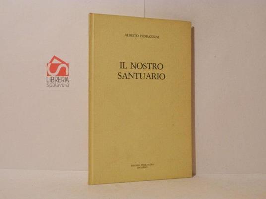 Il nostro santuario - Alberto Pedrazzini - copertina