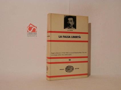 La falsa libertà. Saggi e discorsi (1918-1936) - Lu Hsun - copertina