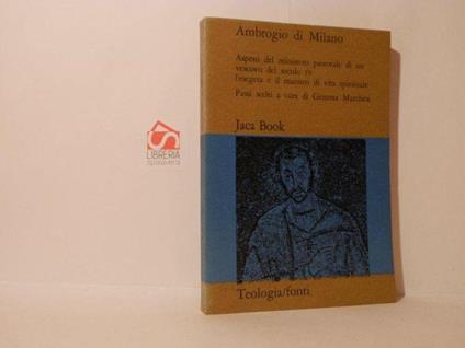 Ambrogio di Milano. Aspetti del ministero pastorale di un vescovo del secolo IV - Ambrogio (sant') - copertina