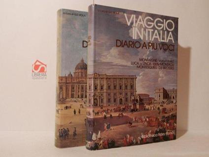 Viaggio in Italia. Diario a più voci - Gianni Eugenio Viola - copertina