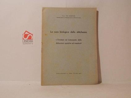 La cura biologica della stitichezza. L'Ormobyl nel trattamento delle disfunzioni epatiche ed intestinali - copertina