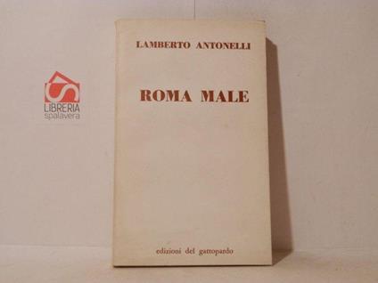 Roma male - Lamberto Antonelli - copertina