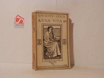 Una vita (1884-1914) - Giuseppe Lesca - copertina