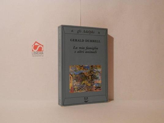 La mia famiglia e altri animali - Gerald Durrell - copertina