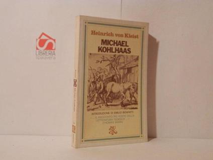 Michael Kohlhaas. La marchesa di O***. Terremoto in Cile - Heinrich Von Kleist - copertina