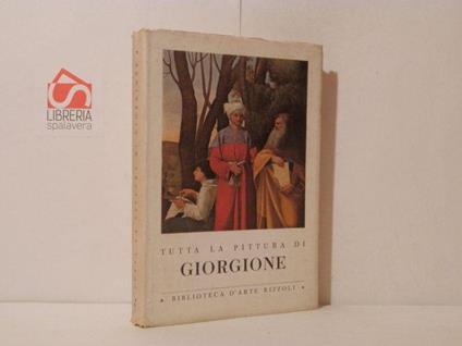 Tutta la pittura di Giorgione - Luigi Coletti - copertina